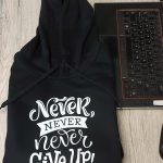 Džemperis: Never, never, never give up