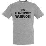 Marškinėliai: BMW- be galo malonu vairuoti