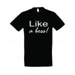 Marškinėliai: Like a boss