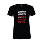 Marškinėliai: Geri dalykai nutinka ne vien kai šypsaisi