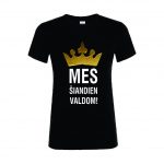 Marškinėliai: Mes šiandien valdom!