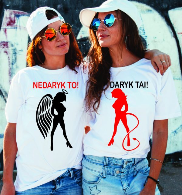 Marškinėliai: Daryk tai/Nedaryk to