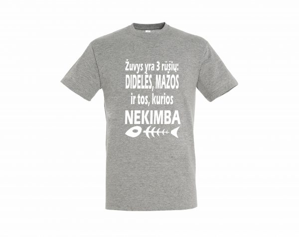 Marškinėliai: Žuvys yra 3 rūšių: didelės, mažos ir tos, kurios nekimba