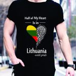 Marškinėliai: Half of My Heart is in Lithuania