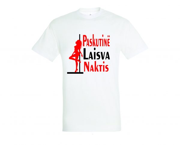 Marškinėliai: Paskutinė laisva naktis