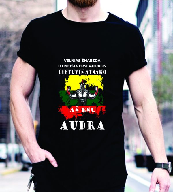 Marškinėliai: Velnias šnabžda tu neišversi audros, lietuvis atsako-aš esu audra