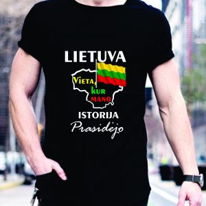 Marškinėliai: Lietuva - vieta, kur mano istorija prasidėjo