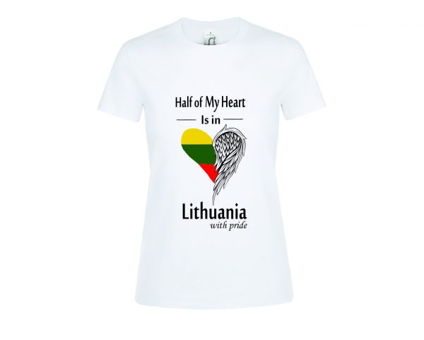 Marškinėliai: Half of My Heart is in Lithuania