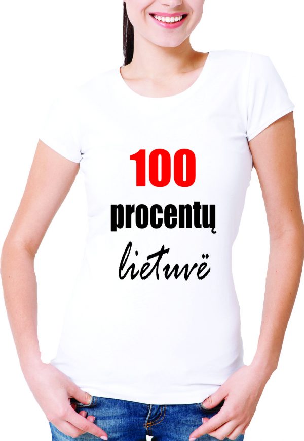 Marškinėliai: 100 procentų lietuvaitė