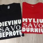 Dievinu savo beprotę/myliu savo durnių marškinėliai porai