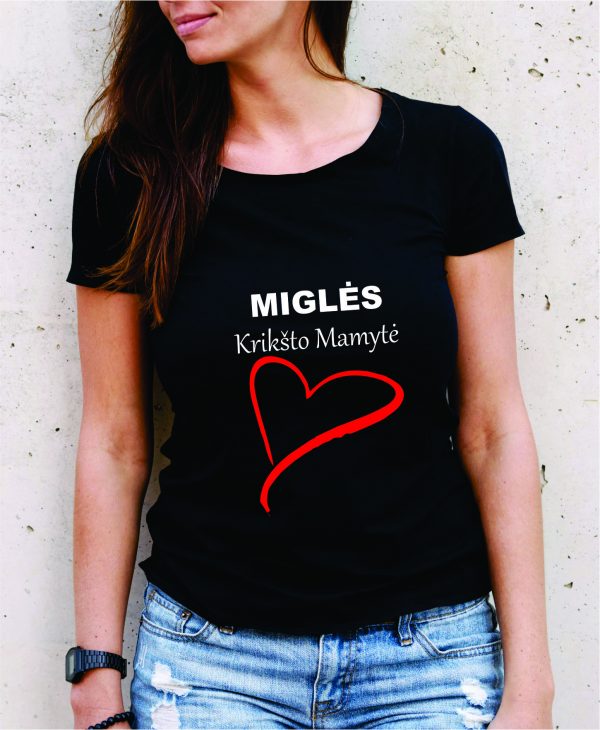 Marškinėliai: Miglės krikšto mamytė Marškinėliai: Miglės krikšto mamytė