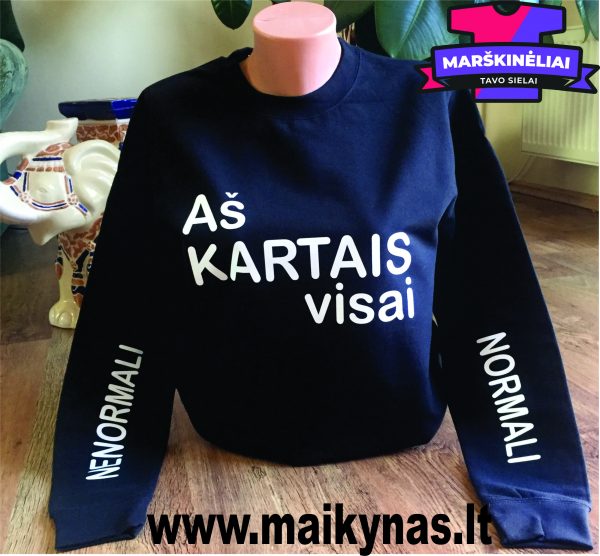 Džemperis: aš kartaia visai normali nenormali