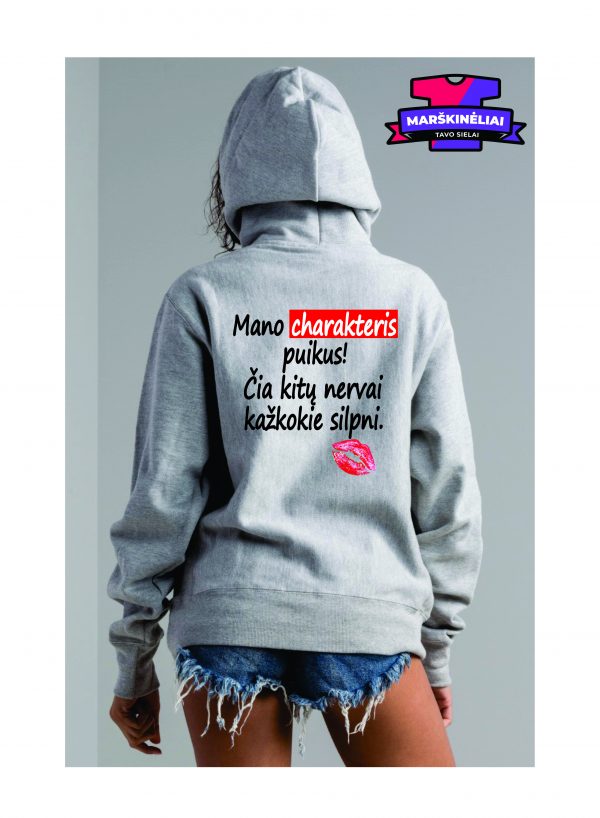 Džemperis: Mano charakteris puikus. Čia jūsų nervai kažkokie silpni