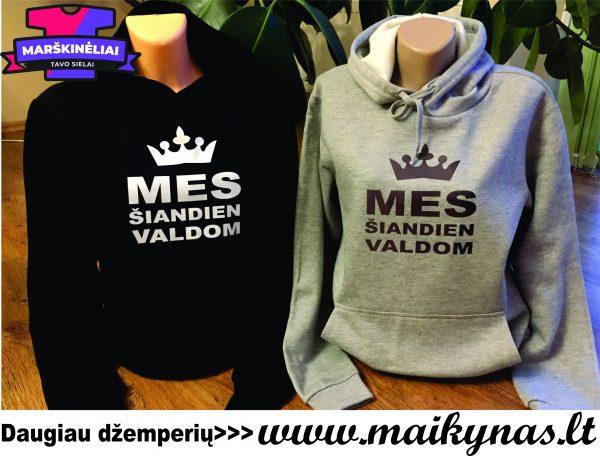 Džemperis: Mes šiandien valdom