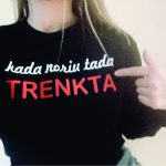 Džemperis: Kada noriu tada trenkta