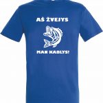 Marškinėliai: Aš žvejys, man kablys!