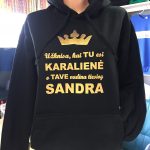 Džemperis: Užknisa kai tu esi Karalienė o tave vadina tavo vardu