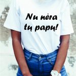 Marškinėliai: Nu nėra tų papų!
