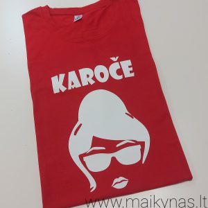 Marškinėliai: Karoče