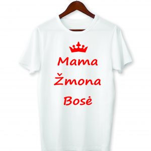 Marškinėliai: Mama, žmona, bosė