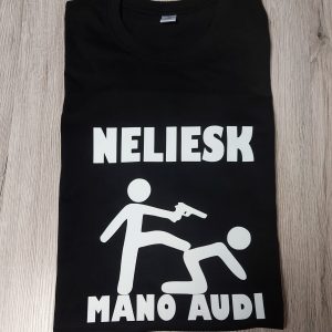 Marškinėliai: Neliesk mano audi