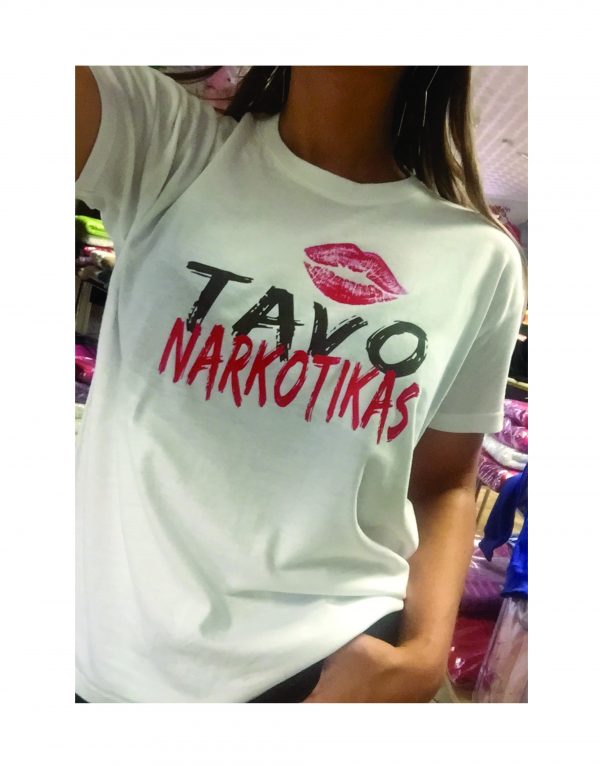 Marškinėliai: Tavo narkotikas marškinėliai 