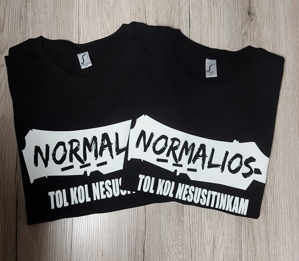 Marškinėliai: Normalios tol kol nesusitinkam