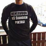 Džemperis: Nenervuok aš šiandien piktas