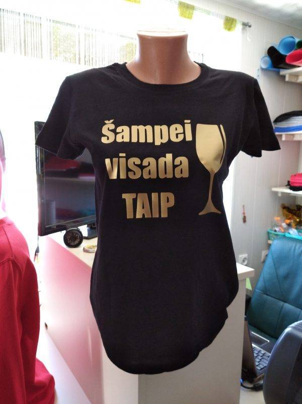 Marškinėliai: Šampei visada taip