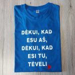 Dėkui, kas esi tėveli