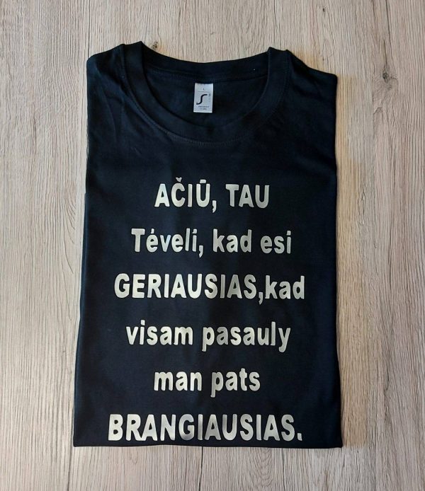 Marškinėliai: Ačiū tau tėveli 