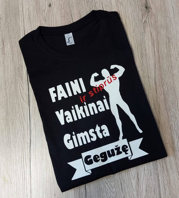 Marškinėliai: Faini ir stiprūs vaikinai gimsta gegužę