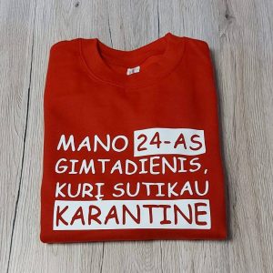 Džemperis: Mano gimtadienis karantine