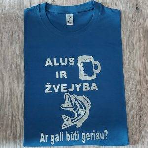 Marškinėliai: Alus ir žvejyba, ar gali būti geriau? 