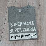 Marškinėliai: Super mama, super žmona, super pavargus