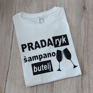 Marškinėliai: Pradaryk šampano butelį