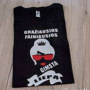 Marškinėliai: Gražiausios, fainiausios gimsta liepą