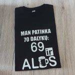 Marškinėliai: Man patinka 70 dalykų: 69 ir alus
