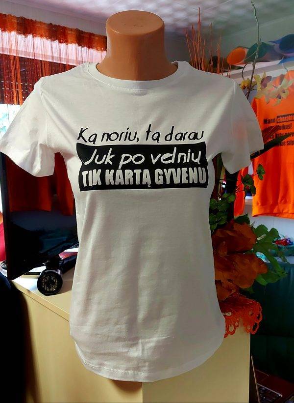 Marškinėliai: Aš pati nuostabiausia problema gyvenime