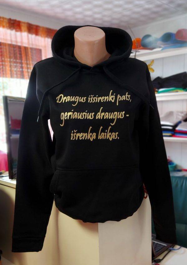 Džemperis: Draugus išsirenki pats, geriausius draugus-išrenka laikas