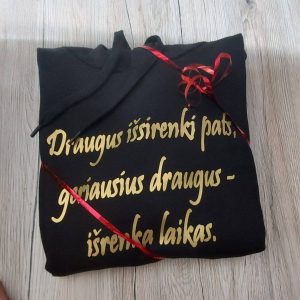Džemperis: Draugus išsirenki pats, geriausius draugus-išrenka laikas