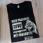 Marškinėliai: Visų pasaulio žuvų nepagausi, bet pabandyti verta