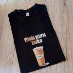 Marškinėliai: Visada atsiras laiko kavai 