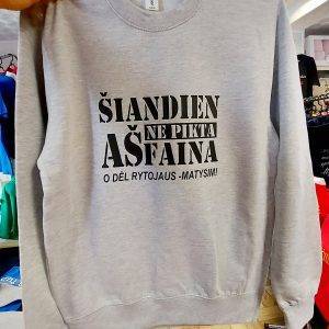 Džemperis: Šiandien aš ne pikta, aš faina