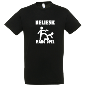 Neliesk mano opel marškinėliai
