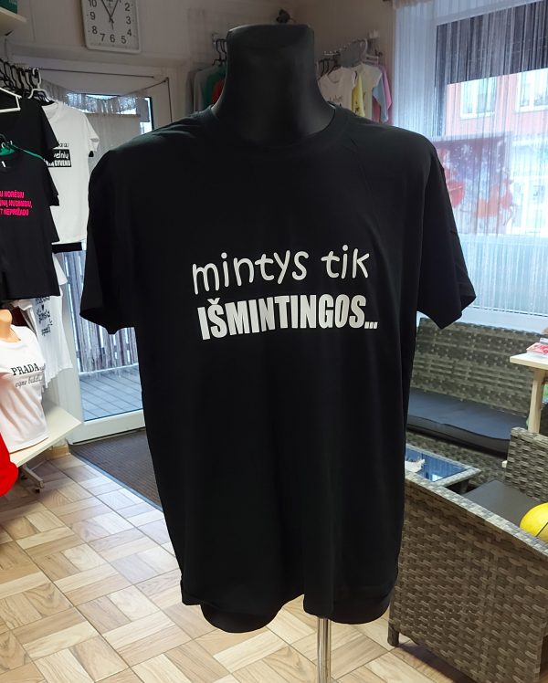 Marškinėliai: mintys tik išmintingos 