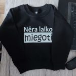 Džemperis: Nėra laiko miegoti 