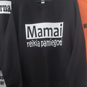 Džemperis: Mamai reikia pamiegoti