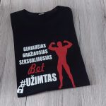 Marškinėliai: Geriausias, gražiausias, seksualiausias, bet užimtas 