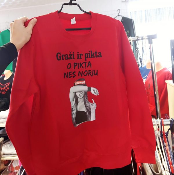 Džemperis:Graži ir pikta, o pikta, nes noriu 